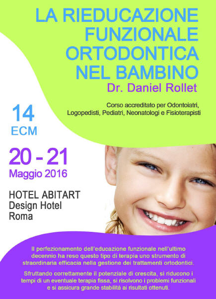 LA RIEDUCAZIONE FUNZIONALE ORTODONTICA NEL BAMBINO LA RIEDUCAZIONE FUNZIONALE ORTODONTICA NEL BAMBINO